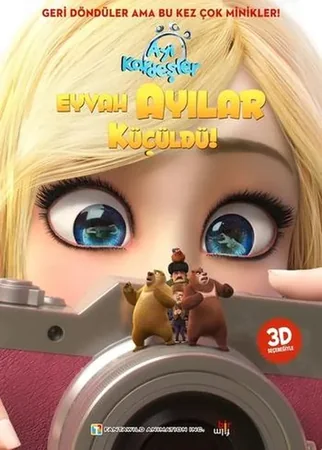 Ayı Kardeşler: Eyvah Ayılar Küçüldü!